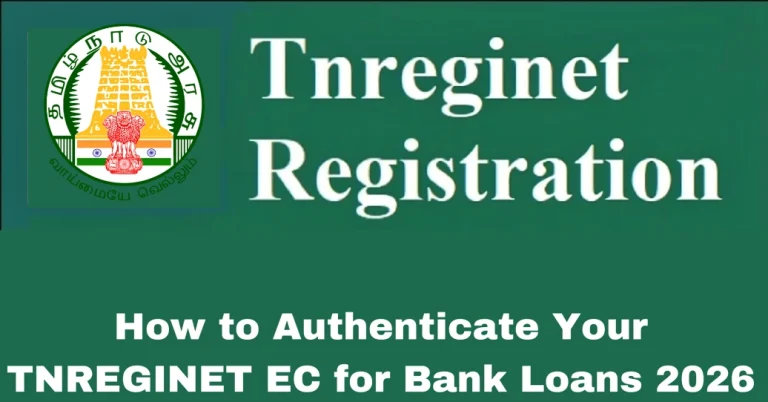 How to Authenticate Your TNREGINET EC for Bank Loans 2026