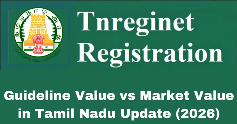 Guideline Value vs Market Value in Tamil Nadu Update (2026)
