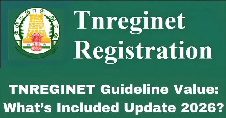 TNREGINET Guideline Value: What’s Included Update 2026?