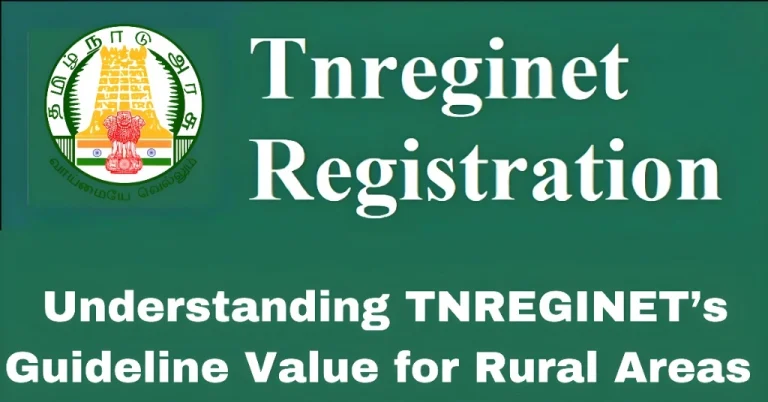 Understanding TNREGINET’s Guideline Value for Rural Areas