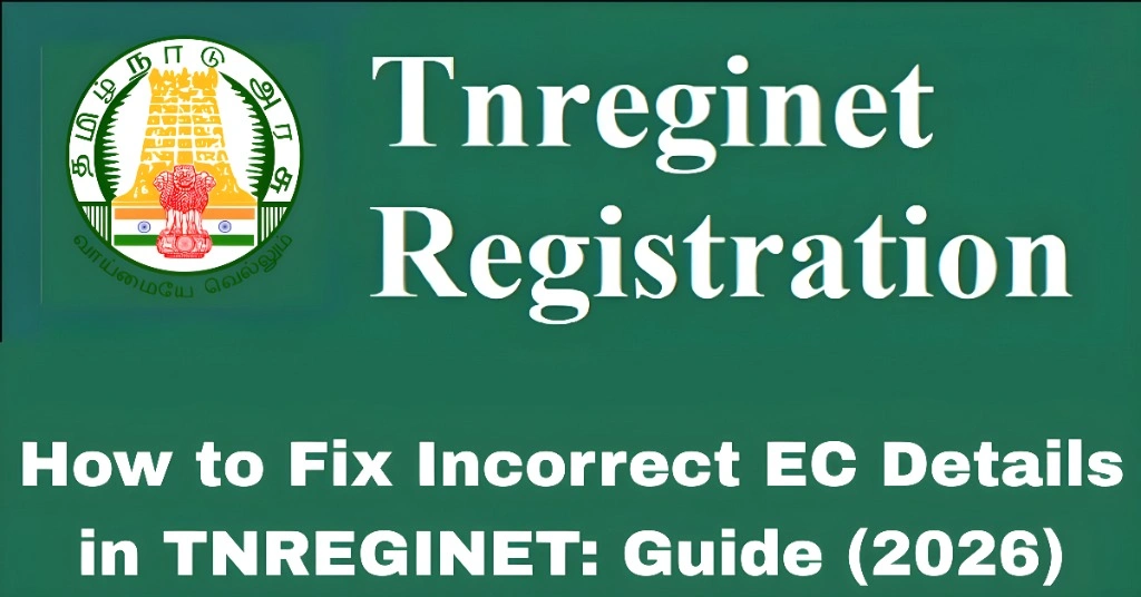 How to Fix Incorrect EC Details in TNREGINET: Guide (2026)