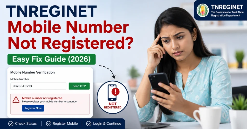 TNREGINET Mobile Number Not Registered? Easy Fix Guide (2026)